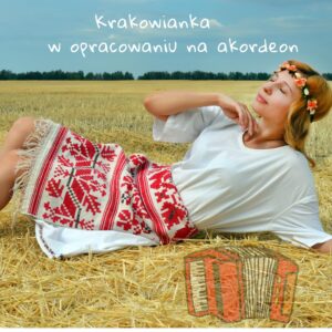 Krakowianka – opracowanie