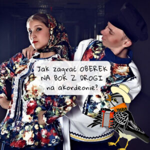 Jak oberek Na bok z drogi na akordeonie? - Platforma szkoleniowa na akordeon