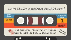 Zapis ze Szkolenia Live – “Co piszczy w basach akordeonu” z 27.12.2023 r