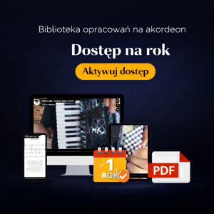 Dostęp do opracowań utworów na akordeon - 12N