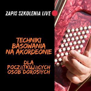 Zapis szkolenia Live - Techniki basowania na akordeonie