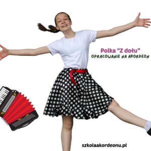 Polka "Z dołu" - opracowanie na akordeon