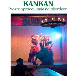 Jak zagrać Kankana na akordeonie? - opracowanie na akordeon